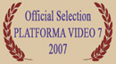 Audience Prize Competition, Platforma Video 7